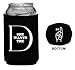 Funny Guy Mugs She Wants The D Collapsible Neoprene Can Coolie - D Sign on Bottom - Drink Cooler