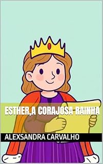 Livro Esther,a corajosa rainha