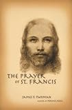 The Prayer of St. Francis by 