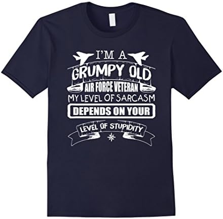 Mens Men's I'm A Grumpy Old Air Force Veteran My Level Of Sarcasm Large Navy