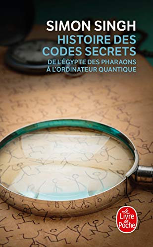 Histoire Des Codes Secrets (Le Livre de Poche) (French Edition) by Simon Singh Dr