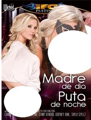 Madre De Dia Puta De Noche (WICKED)