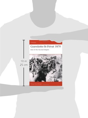 Amazoncom Gravelotte St Privat 1870 End Of The Second - 