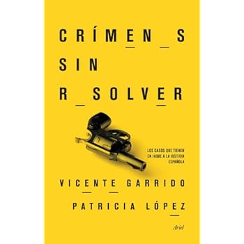 Crímenes sin resolver: Los casos que tienen en jaque a la justicia española (Ariel) Crímenes sin resolver: Los casos que tienen en jaque a la justicia española (Ariel)