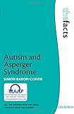 Autism and Asperger Syndrome (The Facts)