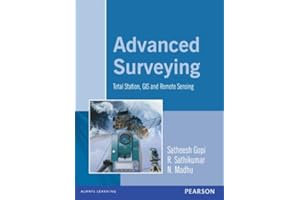 Advanced Surveying: Total Station, GIS and Remote Sensing