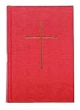 Selections from the Book of Common Prayer French-English: Red Hardcover (Selected Liturgies / Liturgies Selectionnees) by 