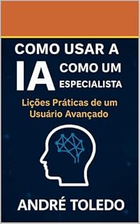 Livro Como Usar a IA como um Especialista