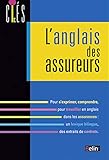 L'anglais des assureurs by