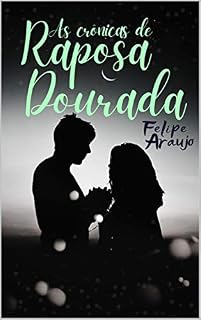 Livro As Crônicas de Raposa Dourada