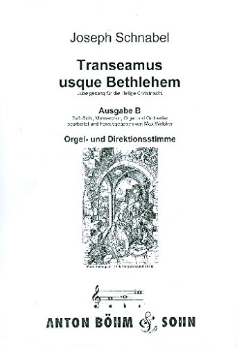 transeamus usque bethlehem