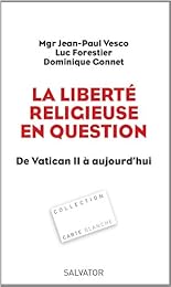 La  liberté religieuse en question