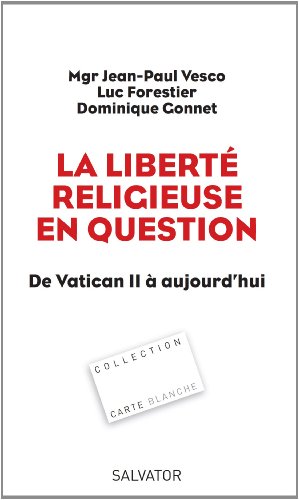 La  liberté religieuse en question