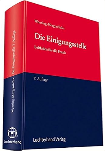 Die Einigungsstelle Leitfaden Fur Die Praxis Amazon De Wenning Morgenthaler Martin Bucher