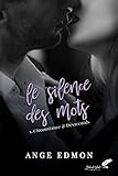 Le silence des mots : Tome 1, Circonstance & désaccords (French Edition) by 