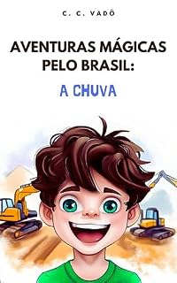 Livro Aventuras Mágicas pelo Brasil: A chuva