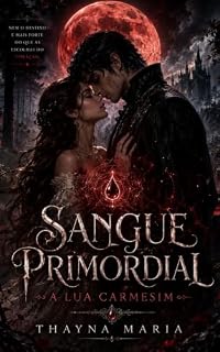 Livro Sangue Primordial - A Lua Carmesim