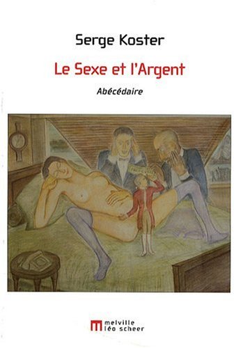 Le  sexe et l'argent