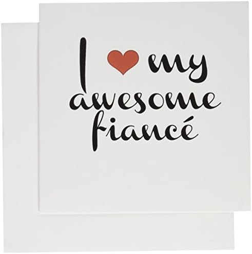 3dRose I Love My Awesome Fiance 6 x 6 Inches Greeting Cards, Set of 6 (gc_202786_1)