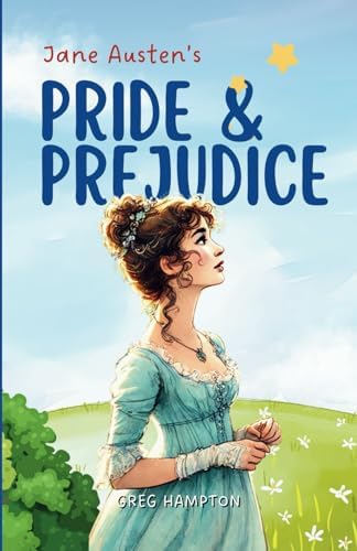 Pride and Prejudice: Illustrated by Luna Willems (Arcturus