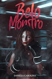 Livro Belo Monstro | Romance Adulto