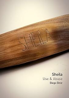 Livro Sheila: Use & Abuse