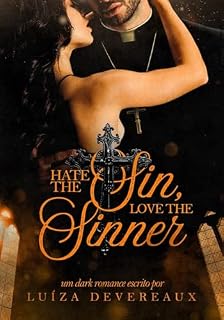 Livro Hate The Sin, Love The Sinner
