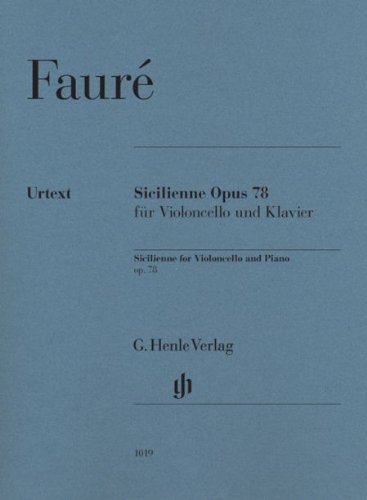 Sicilienne op.78 - cello and piano - piano reduction with solo part - (HN 1019)