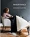 Inheritance: Minimal Quilts for the Modern Home by Riane Menardi Morrison, Austin Day