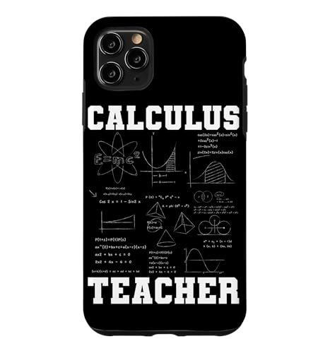 Funny Calculus Teacher Mathematics Joke Humor Math Case for iPhone 11 Pro Max