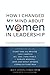 How I Changed My Mind about Women in Leadership: Compelling Stories from Prominent Evangelicals
