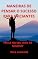 Livro MANEIRAS DE PENSAR O SUCESSO PARA INICIANTES: PENSE NO SEU JEITO DE MINDSET