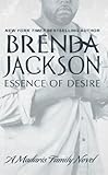 ESSENCE OF DESIRE (Madaris Family Series Book 7)
