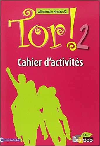 Tor 2 Allemand Niveau A2 Cahier Dactivités Pdf - 