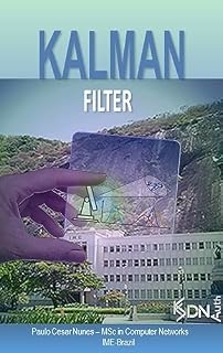 Livro KALMAN FILTER: EMBEDDED CONTROL SYSTEMS - Kalman Filter