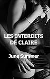 Les Interdits de Claire (French Edition) by June Summer