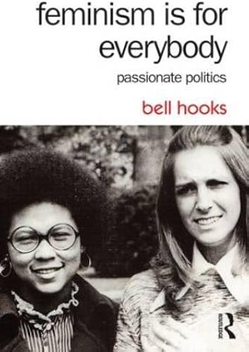 Download Feminism Is for Everybody: Passionate Politics PDF
