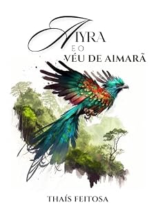 Livro Ayira e o Véu de Aimarã