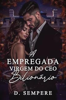 Livro A Empregada Virgem do CEO Bilionário