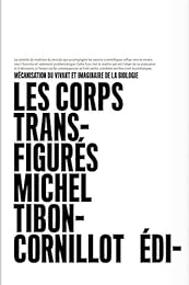 Les  corps transfigurés