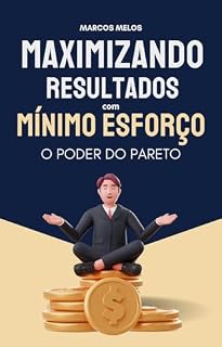 Livro Maximizando Resultados com Minímo Esforço: O Poder de Pareto