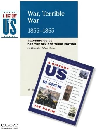 War, Terrible War: Elementary Grades Teaching Guide, A History of U.S. Book 6