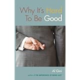Why It's Hard to be Good