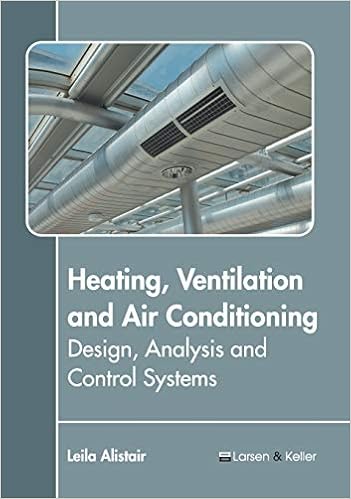 Heating Ventilation And Air Conditioning Design Analysis And