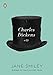 Charles Dickens: A Life by Jane Smiley