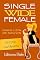 Livro #5 Correr uma Maratona: Uma história curta, engraçada e inspiradora (Single Wide Female: Minha Lista de Sonhos)