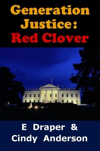 Generation Justice: Red Clover (Volume 1)