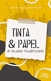 Livro Tinta & Papel: e suas nuances