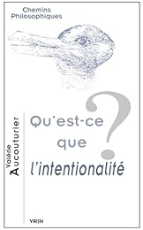 Qu'est-ce que l'intentionalité ?