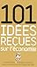 101 idées reçues sur l'économie by